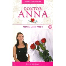 Róża dla leśnej wróżki (Doktor Anna / Irene Anders ; t. 11)